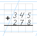 Приклад 345 + 278